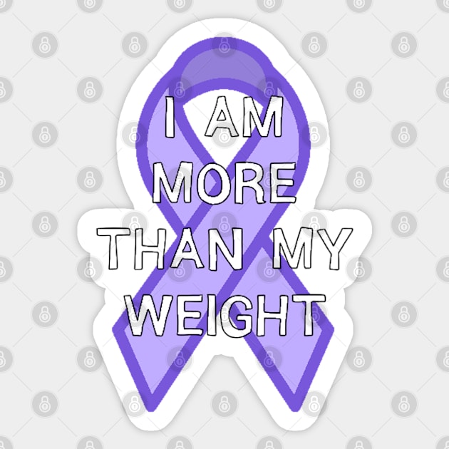 I Am More Than My Weight Sticker by PorcelainRose